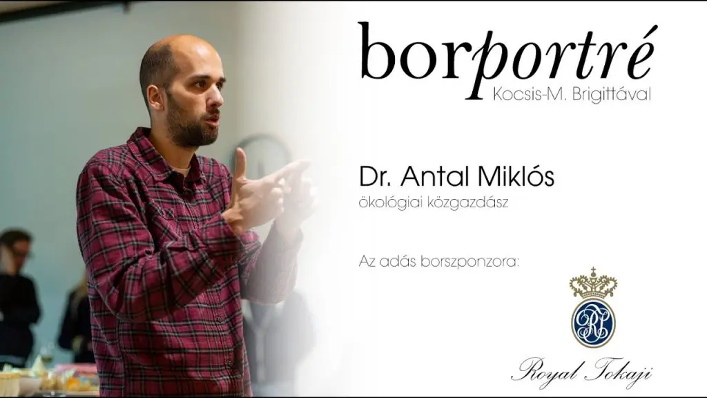 Dr. Antal Miklós, ökológiai közgazdász | BorPortré 2020-05-27