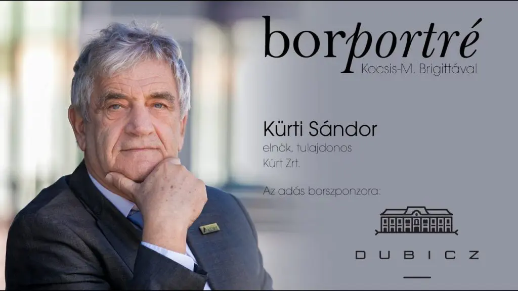 Dr. Kürti Sándor, Kürt Zrt. | BorPortré 2020-05-25