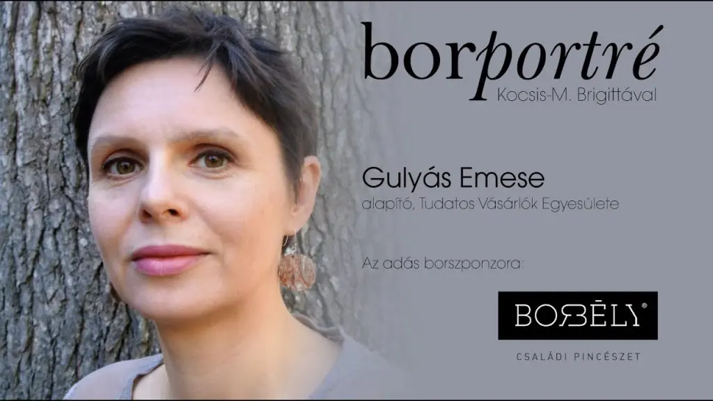 Gulyás Emese, Tudatos Vásárlók Egyesülete | BorPortré 2020-06-03