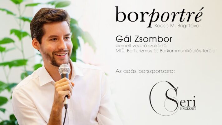 Gál Zsombor, borturizmus és borkommunikáció | BorPortré 2021-01-27