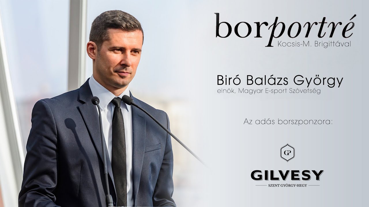 Biró Balázs György, Magyar E-sport Szövetség | BorPortré 2021-02-17