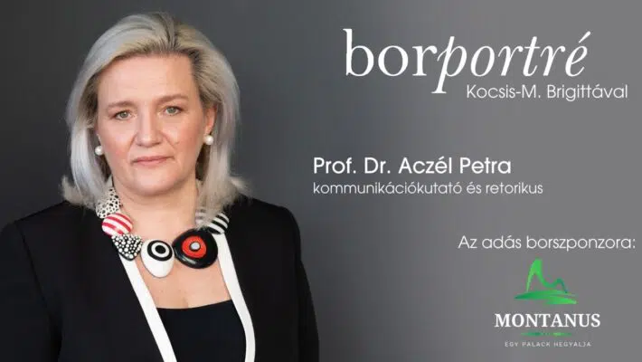 Prof. Dr. Aczél Petra, kommunikációkutató és retorikus, Budapesti Corvinus Egyetem Kommunikáció és Szociológia Intézet | BorPortré