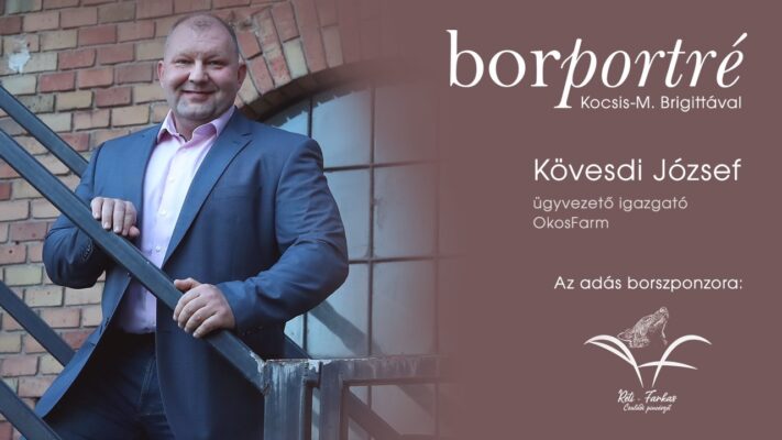Kövesdi József, az OkosFarm ügyvezető igazgatója I BorPortré